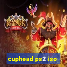 cuphead ps2 iso